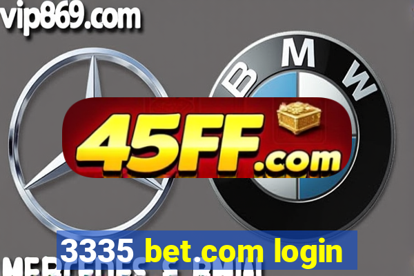 3335 bet.com login